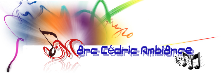 Marc C�dric Ambiance